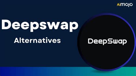 Its a great starting point for creative people, as well as interested. . Deepswap alternatives
